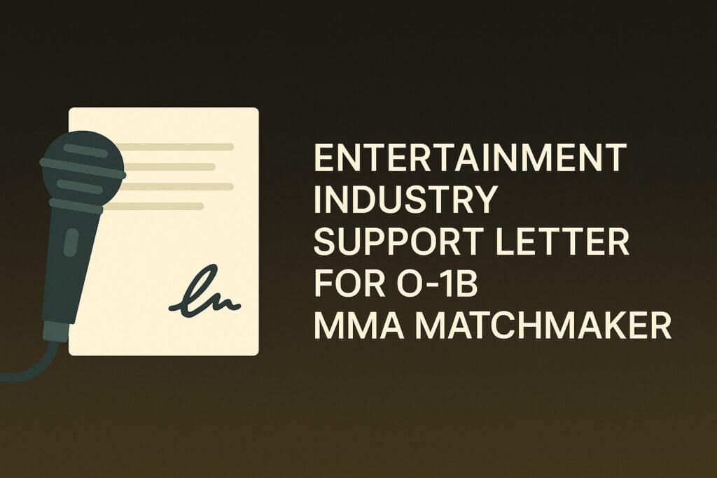 Illustration of a stylized fight promotion scene with bold yellow text reading "Entertainment Industry Support Letter for O-1B MMA Matchmaker" on a dark background with MMA-themed icons
