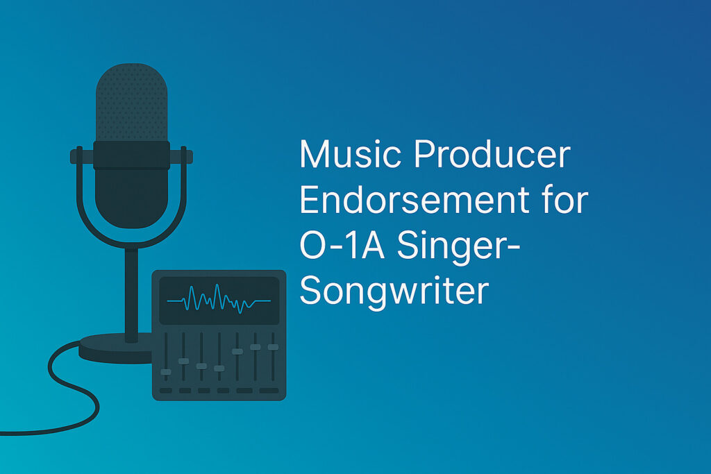 Flat-style digital illustration depicting a microphone, headphones, and audio wave elements over a modern blue-purple gradient background. The text reads “Music Producer Endorsement for O-1A Singer-Songwriter.”