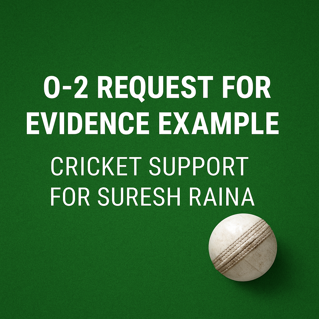 Green textured background with bold white text reading “O-2 Request for Evidence Example – Cricket Support for Suresh Raina” and a white cricket ball positioned in the lower right corner.